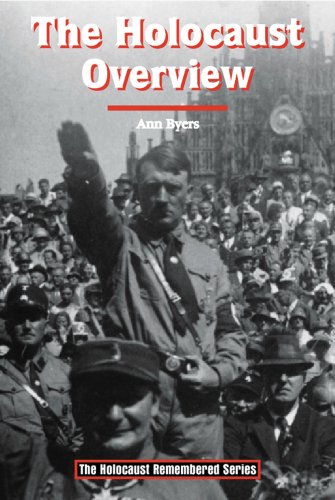 The Holocaust Overview (Holocaust Remembered) by Ann Byers