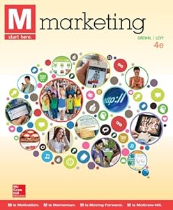 M: Marketing by by Dhruv Grewal and Michael Levy