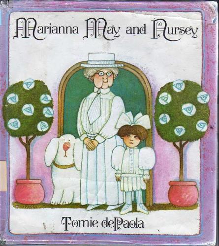 Marianna May and Nursey by Tomie dePaola