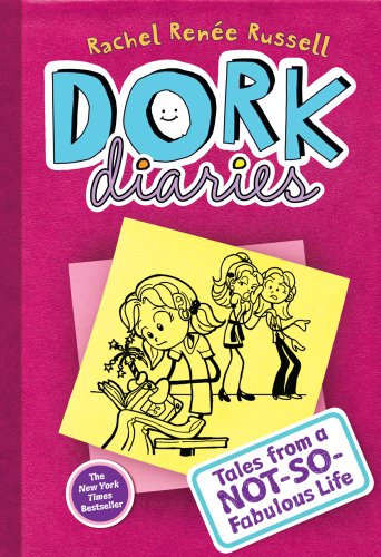 Dork Diaries: Tales from a Not-So-Fabulous Life by Rachel Ren?e Russell