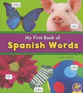 My First Book of Spanish Words