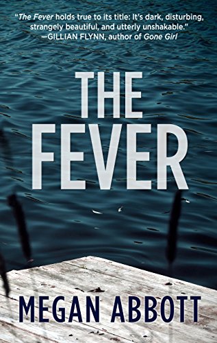 The Fever by Megan Abbott