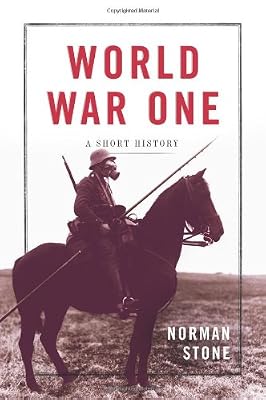 World War One: A Short History