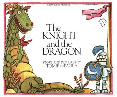 The Knight and the Dragon (Paperstar Book)
