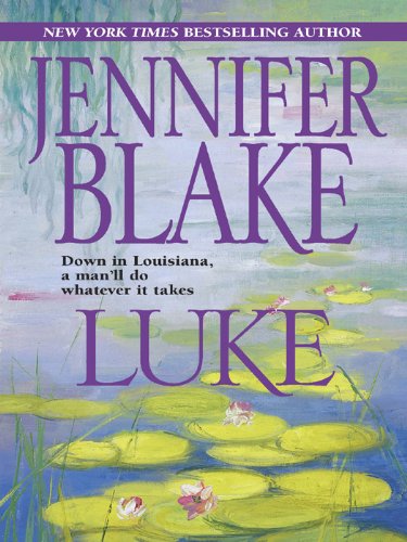 Luke (Louisiana Gentlemen) by Jennifer Blake