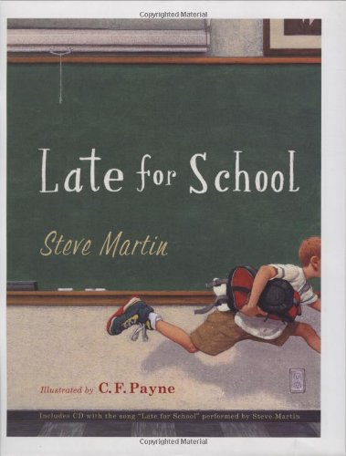 Late for School by Steve Martin