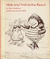 Mole and Troll at the Beach (Houghton Mifflin Reading Series)