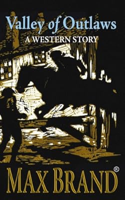 Valley of Outlaws: A Western Story (Center Point Premier Western (Large Print))