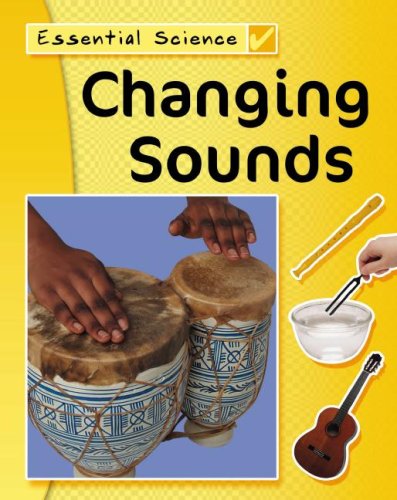 Changing Sounds (Essential Science) by Peter Riley