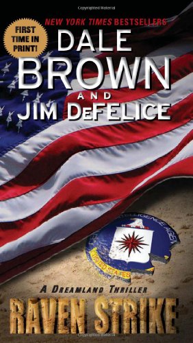 Raven Strike: A Dreamland Thriller by Dale Brown