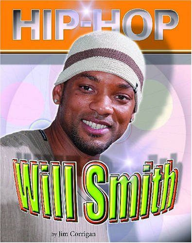 Will Smith (Hip Hop (Mason Crest Hardcover)) by Jim Corrigan
