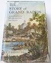 The story of Grand Rapids
