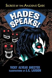 Hades Speaks!: A Guide to the Underworld by the Greek God of the Dead