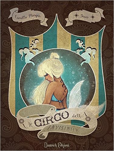 Camilla Morgan Davis - Il circo dell'invisibile. L'ultimo desiderio (2016)