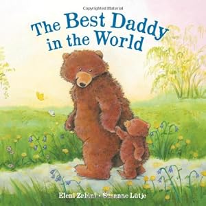 The Best Daddy in the World by Susanne Lutje
