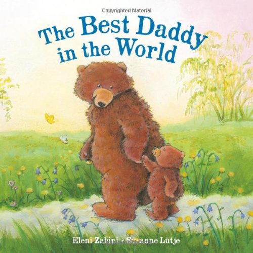 The Best Daddy in the World by Susanne Lutje