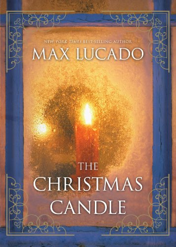The Christmas Candle by Max Lucado