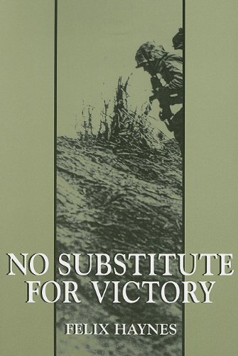 No Substitute for Victory by Felix Haynes