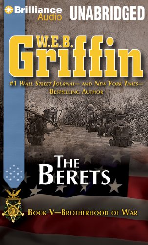 The Berets: Book Five of the Brotherhood of War Series by W.E.B. Griffin