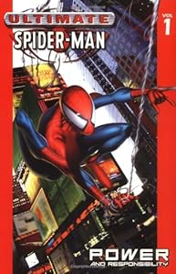 Ultimate Spider-Man Vol. 1: Power and Responsibility