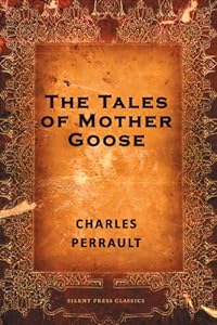 The Tales of Mother Goose