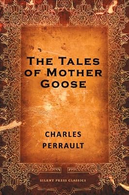 The Tales of Mother Goose