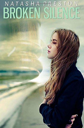 Broken Silence by Natasha Preston