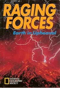 Raging Forces: Earth in Upheaval