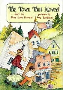 The Town That Moved (Carolrhoda on My Own Books)
