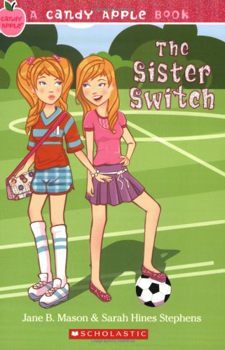 The Sister Switch (Candy Apple) by Jane B. Mason