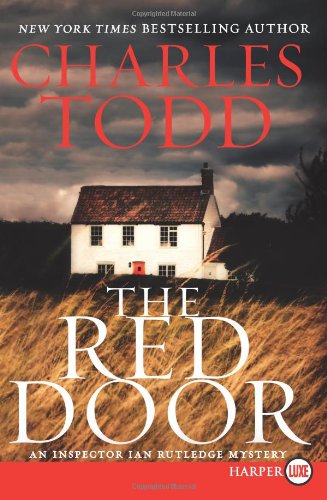 The Red Door LP: An Inspector Ian Rutledge Mystery (Inspector Ian Rutledge Mysteries) by Charles Todd