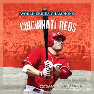 World Series Champs: Cincinnati Reds