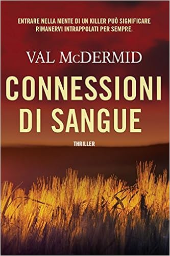 Val McDermid - Connessioni di sangue (2016)