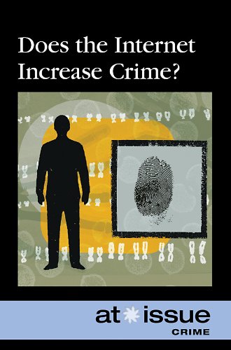 Does The Internet Increase Crime? by Stefan Kiesbye