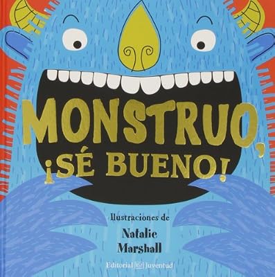 Monstruo, &iexcl;s&eacute; bueno!