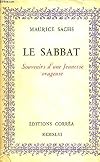LE SABBAT - SOUVENIR D'UNE JEUNESSE ORAGEUSE