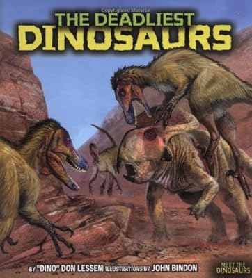 The Deadliest Dinosaurs (Meet the Dinosaurs)