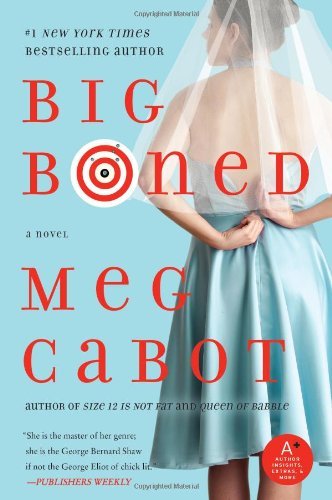 Big Boned (Heather Wells Mysteries) by Meg Cabot