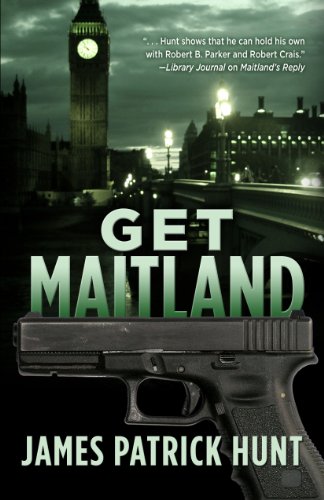Get Maitland by James Patrick Hunt