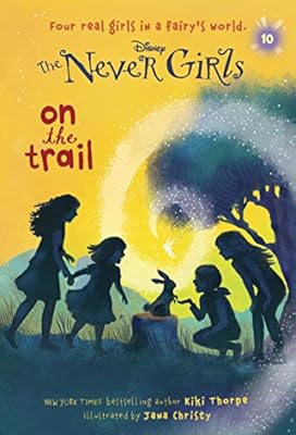 Never Girls #10: On the Trail