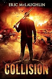 Collision by Eric McLaughlin