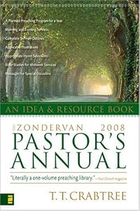 The Zondervan 2008 Pastor's Annual: An Idea and Resource Book