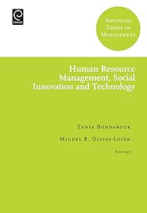 Human Resource Management, Social Innovation and Technology (Advanced Series in Management Book 14)