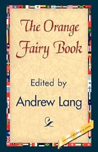 The Orange Fairy Book