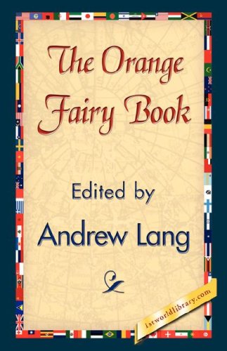The Orange Fairy Book by Andrew Lang
