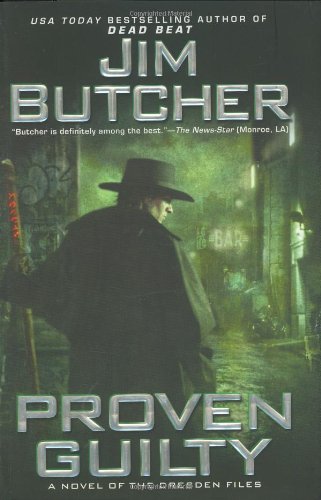 Proven Guilty (The Dresden Files, Book 8) by Jim Butcher