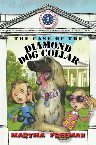 The Case of the Diamond Dog Collar by Martha Freeman