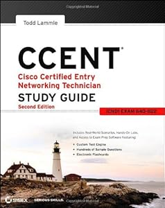 CCENT Cisco Certified Entry Networking Technician Study Guide: (ICND1 Exam 640-822)