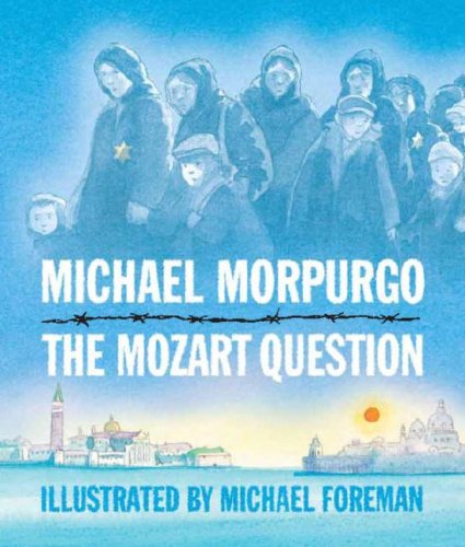 The Mozart Question by Michael Morpurgo