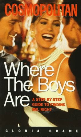 Where the Boys Are by Gloria G. Brame